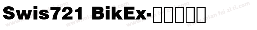 Swis721 BikEx字体转换